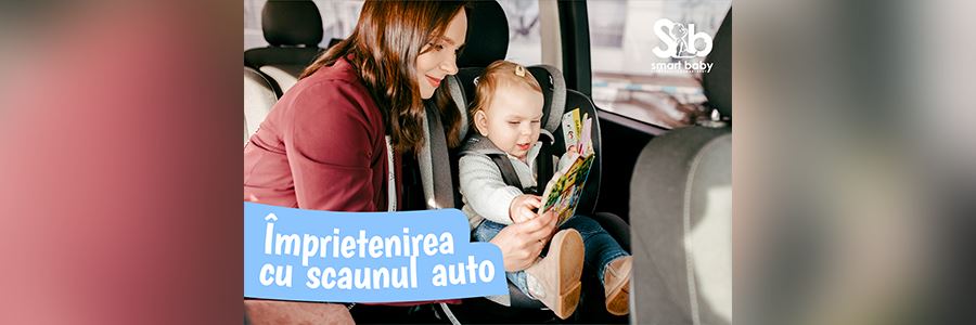6 metode de împrietenire a copilașului cu scaunul auto