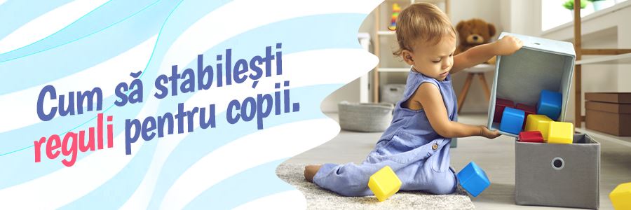 Cum stabilești reguli pentru copii?