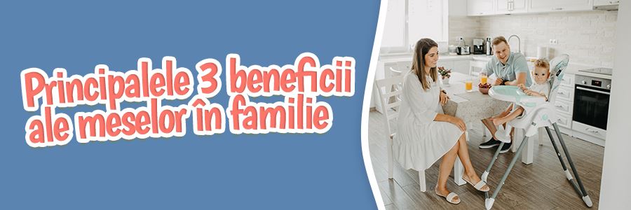 Principalele 3 beneficii ale meselor în familie