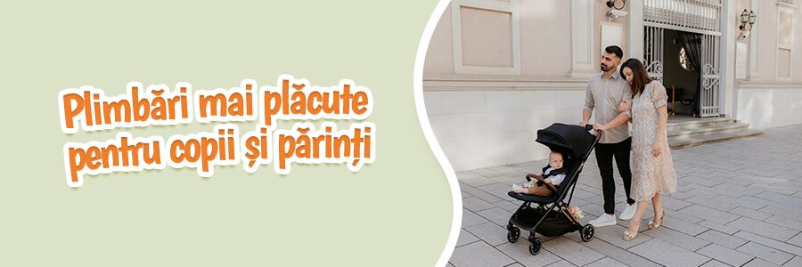 Plimbări mai plăcute pentru copii și părinți